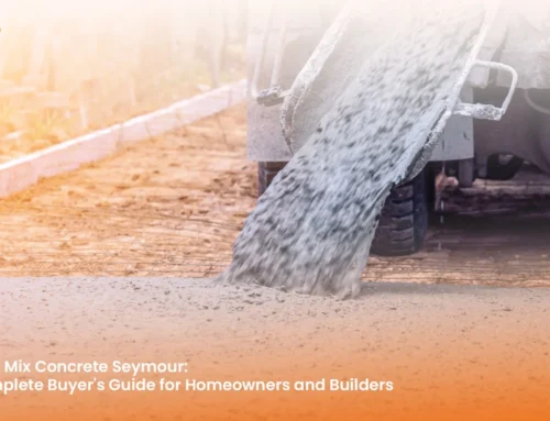 Ready Mix Concrete Seymour: A Complete Buyer’s Guide for Homeowners and Builders